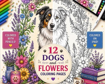 Dog Floral Coloring Pages | 12 Printable Dog Breeds | Adult Coloring Book PDF | Instant Download | Relax with Dogs & Flowers Printable Pages