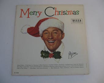 Bing Crosby Decca Release Merry Christmas Mono Version Circa 1960 Bing Crosby Decca Release Merry Christmas Mono Version Circa 1960