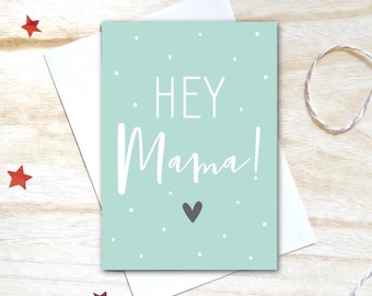 Hey Mama Card | New Mum Card
