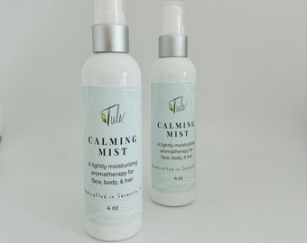 Relaxing Essential Oil Face & Hair Mist- "Calming Mist"