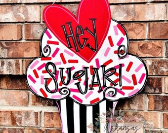 Valentines Day Door Hanger, Valentines Day wreath, heart door hanger, cupcake door hanger, hey sugar decor, valentines decor, housewarming