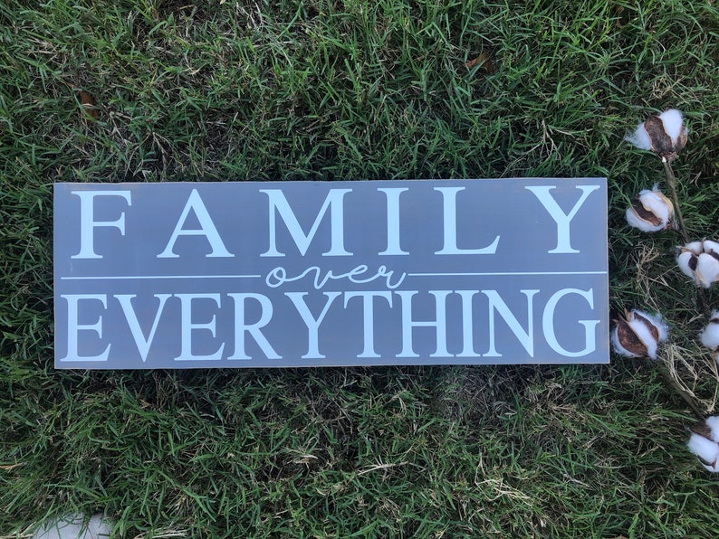 Family Sign Family Over Everything Sign Farmhouse Sign Etsy