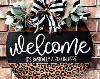 Leopard Print door hanger, its a zoon in here sign, farmhouse door hanger, farmhouse wreath, farmhouse decor, housewarming, leopard wreath