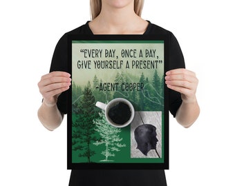 Twin Peaks "Give yourself a Present" Poster