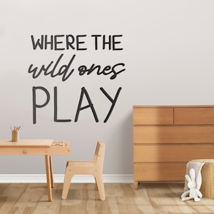 Where the Wild Ones Play Wall Cutout, Playroom Wall Decor,