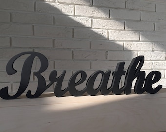 Breathe - Yoga Sign - Breathe Wood Sign- Shabby Chic Custom Sign - Breathe- Just Breathe -