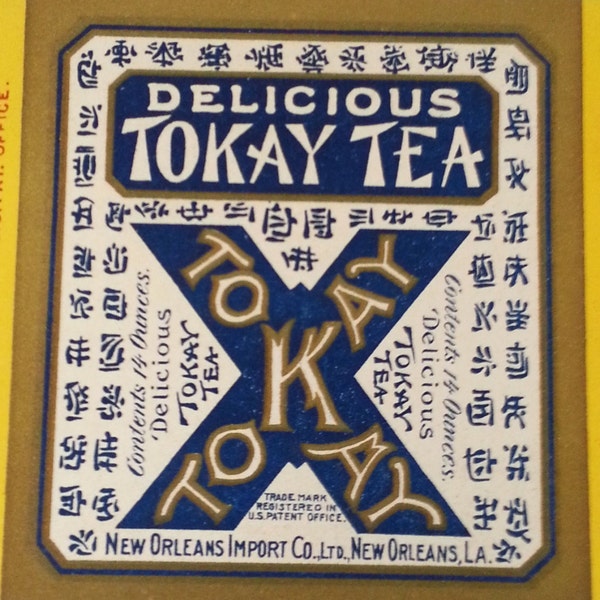 Tokay Tea Original Vintage Unused Label New Orleans Import Co. New Orleans, Louisiana