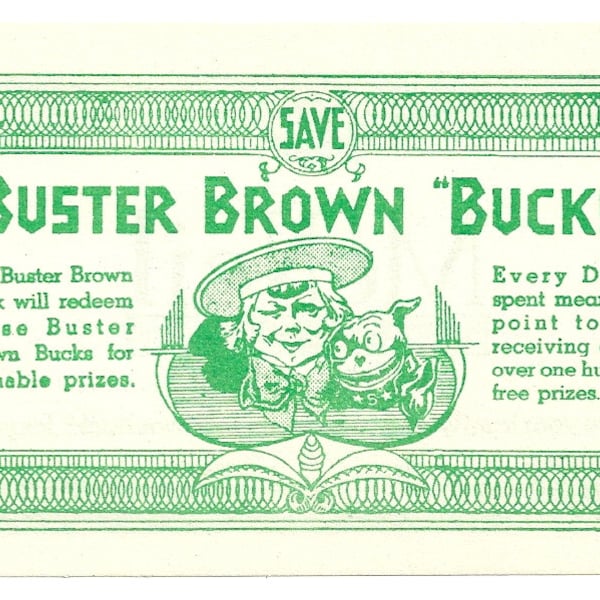 Vintage Unused New Old Stock Buster Brown Bucks With Buster Brown & Dog Tige From McNeil Shoes Muscatine, Iowa