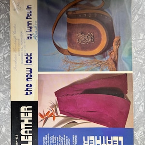 1973 Vintage Leather Craft Book – Leather: The New Look by Lynn Paulin – Complete Step-by-Step Guide with Patterns – Softcover