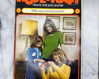 1970s Patons Woolcraft Book - How to Knit and Crochet with New Crochet Section - Vintage Patterns