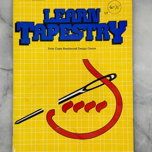 1983 タペストリーを学ぶ本 - コートニードルクラフトデザインセンター - ヴィンテージクラフトガイド
