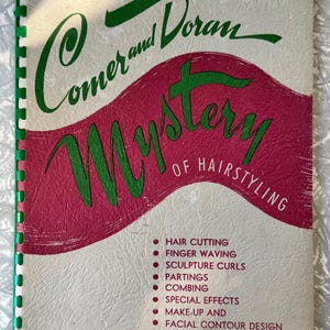 1955 Comer and Doran Mystery of Hairstyling Manual – Fourth Edition – Hair Cutting & Make-Up Guide