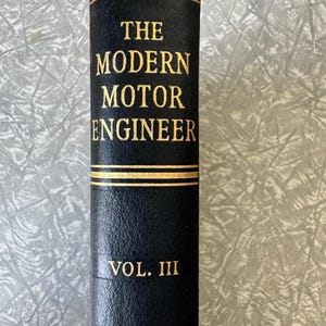 Vintage 1955 The Modern Motor Engineer Vol III Automobile Repair & Maintenance Reference Book