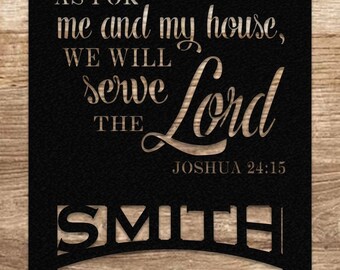 18" x 36" Laser Cut Metal Steel "As for me and my house" name and address sign with stakes