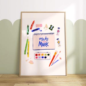Afdrukbare poster voor kunstbenodigdheden "Make Your Mark". Kunstruimte voor kinderen. Kinderdecoratie. Slaapkamerdecoratie. Schooldecor. Digitale download van Art Studio