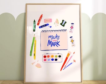 Printable Art Supplies Poster &quot;Make Your Mark&quot;. Kids Art Space. Children&#39;s Decor. Bedroom Decor. School Decor. Art Studio Digital Download