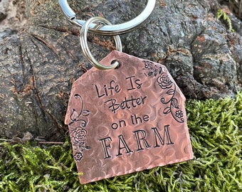 Life is better on the Farm Hand Stamped Barn keychain - livestock cattle copper animal family mom Farmer 4h FFA personalized custom gift
