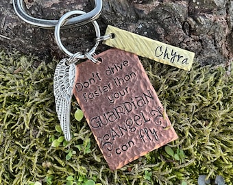Don’t drive faster than your guardian Angel fly Hand Stamped with name handstamped keychain - teenager driver personalized wing keepsake