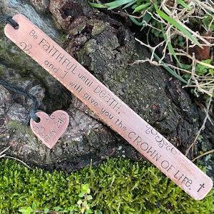 Be faithful until death and I will give you the crown of life Rev 2 stamped copper or aluminum bookmark handstamped Bible verse revelations