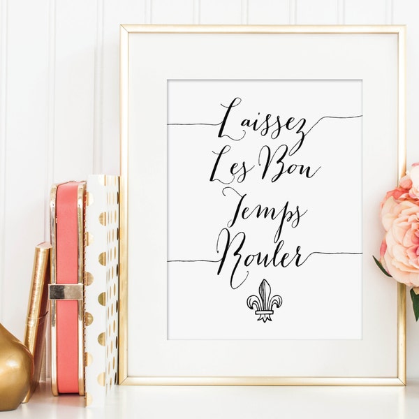 PRINTABLE Laissez les bon temps rouler Print - Let the Good Times Roll - Hand Lettering Mardi Gras Print - Instant Download - Print-at-Home