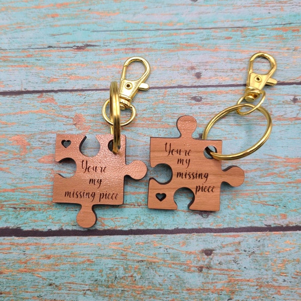 You're My Missing Piece Puzzle Piece Keychain Laser Cut and Engraved Cherry Wood