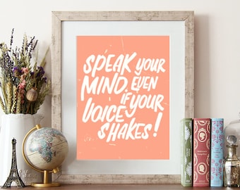 Di lo que piensas, citas inspiradoras, citas feministas, mujeres empoderadas, citas, cita de decoración del hogar, cita motivacional, impresión tipográfica, arte