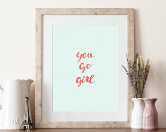 Vas chica, cita motivacional, impresión de letras a mano, cita inspiradora, impresión tipográfica, póster escrito a mano, vas chica impresión, cita