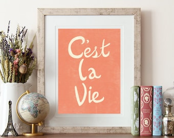 Typographic Print, French quote, print poster, c&#39;est la vie, french saying, french poster, such is life, inspirational quote, hand drawn