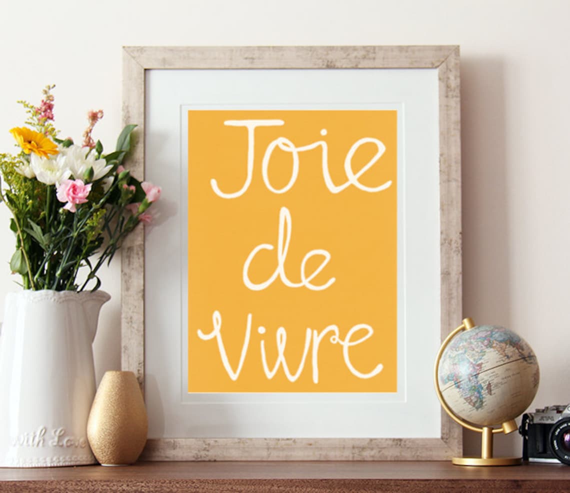 Joie De Vivre, French Print, French Saying, Hand Drawn, Inspirational