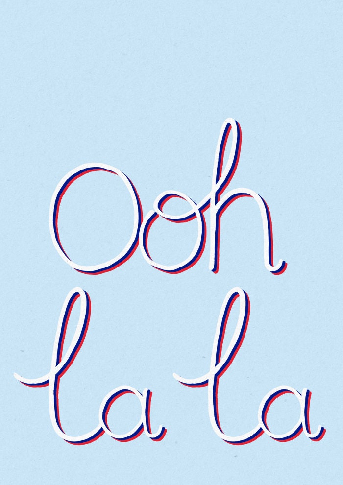 Ooh La La French Poster Hand Lettered Ooh La La Print Etsy