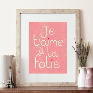 Je t&#39;aime quote, madly in love, french quotes, love quotes, french sayings, french posters, love poster print, je t&#39;aime wall art, quotes