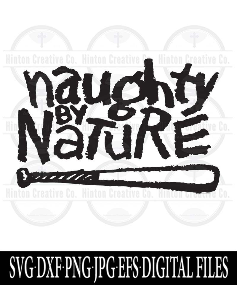 Naughty by Nature Digital Cut File Print File SVG Circuit | Etsy