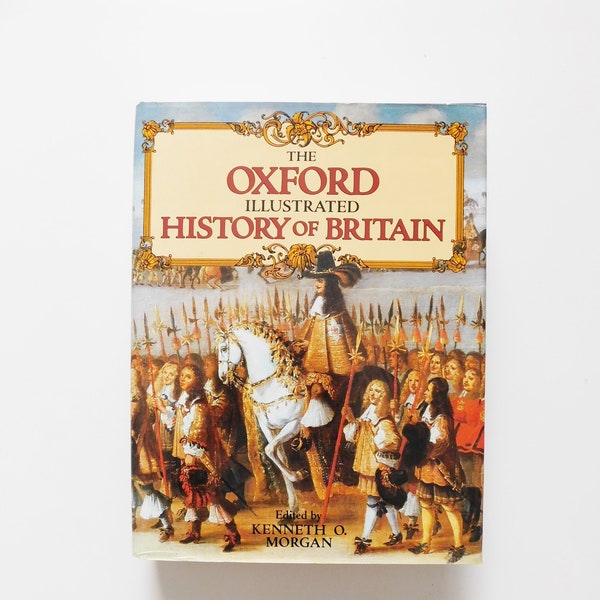 The Oxford Illustrated History of Britain \ vintage history book \ British history
