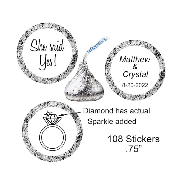 She Said Yes, Personalized Engagement Stickers, Hershey Kiss Stickers, Engagement Party, Favors, Sparkling Diamond, (2nd Photo), (108) .75"