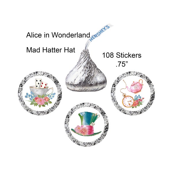 Alice in Wonderland, Mad Hatter Hat, Hershey Kiss Stickers, Party Favors, Birthday, Baby Shower, Bridal Shower, Envelope Seals, 108 Stickers