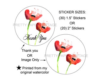 Red Poppy Stickers, Thank You Stickers, Original Watercolor Print, Party Favors, Gift Stickers, Envelope Seals,  (30) 1.5 & (20) 2 inch