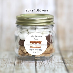 Life Smore Fun with Friends like You, Smores Favor Stickers, Fall, Autumn, Campfire Smores, Stickers,(20) 2 inch Stickers