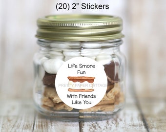 Life Smore Fun with Friends like You, Smores, Favor Bag, Treat Bag, Stickers, Fall, Autumn, Campfire Smores, (20) 2 inch Stickers