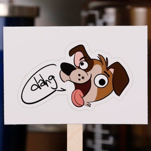 Dahg - Goofy Animal Character Stickers (aka Dog)