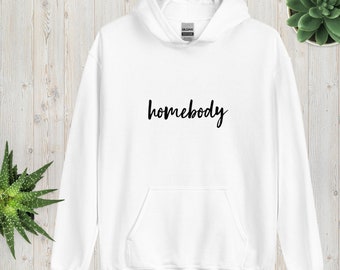 Homebody Hoodie