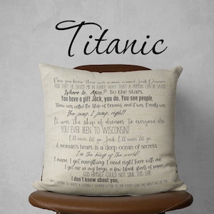 Movie quote pillow cover - Titanic - 18x18inch pillow cover only - machine washable