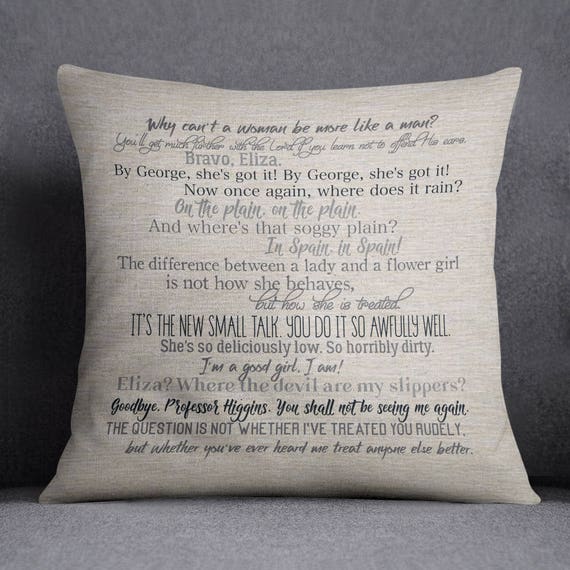 My Fair Lady movie quote pillow cover 18x18inch pillow cover broadway musical