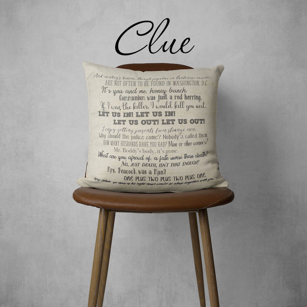 Movie Quote Pillow Cover Clue 18x18inch Pillow Cover Only Machine Washable Etsy