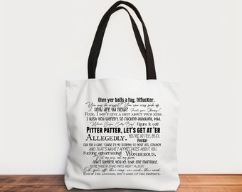 Letterkenny quote tote - off white polyester tote with black handles - 15x18.5inch with 5inch gusset - warning! lots of swear words!