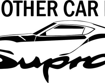My other car is a SUPRA MK5 type Decal