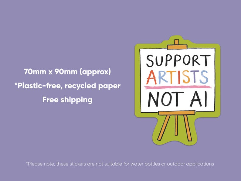 Product information for paper stickers illustrated by Hayley Wells. The design features an artist's canvas painted with the words "support artists, not AI". The sticker has a green background, while the whole image has a purple background and white text.