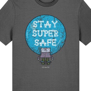 Stay Super Safe - TussFace T-shirt / 100 Percent Organic Cotton in 9 Eco-friendly Colours