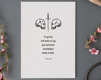 Mark Twain Quote Print: Skeleton Goth Love Wall Art