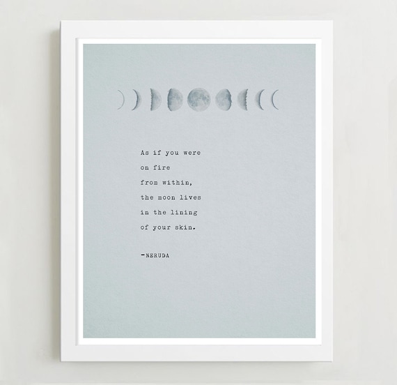 Poesie Di Natale Neruda.Pablo Neruda Poetry Art Print Moon Quote Poster Wall Decor Etsy