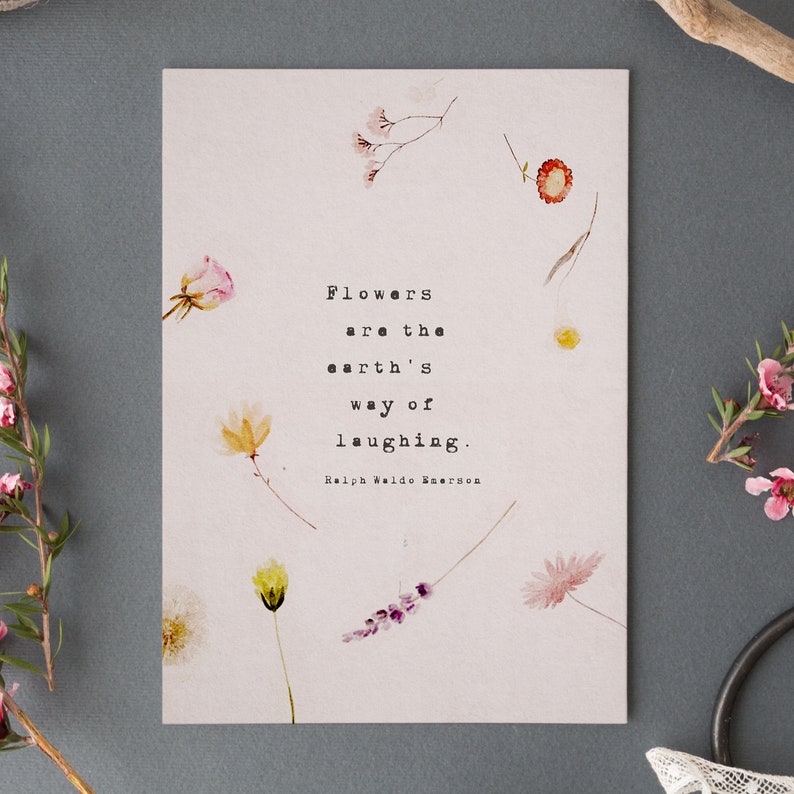 Ralph Waldo Emerson quote "Flowers are the earth's way of laughing" art print